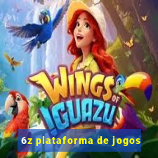 6z plataforma de jogos